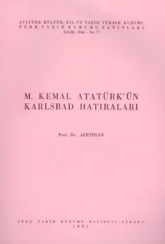 M.Kemal Atatürkün Karlsbad Hatıraları