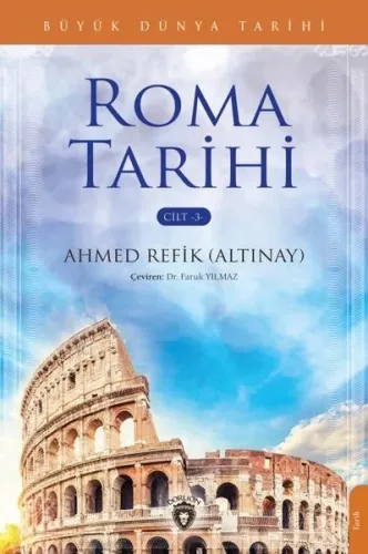 Büyük Dünya Tarihi Roma Tarihi ;Cilt 3