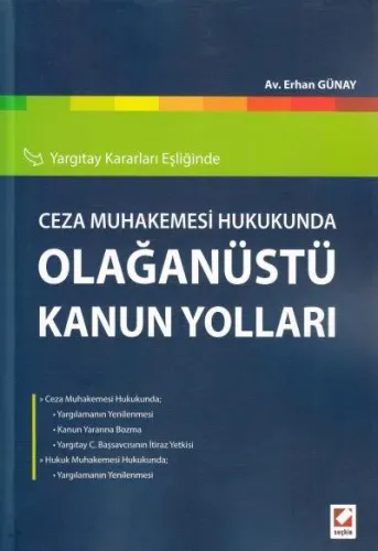 Ceza Muhakemesi Hukukunda Olağanüstü Kanun Yolları