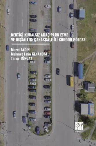 Kentiçi Kuralsız Araç Park Etme Ve Dışsallık