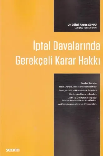 İptal Davalarında Gerekçeli Karar Hakkı