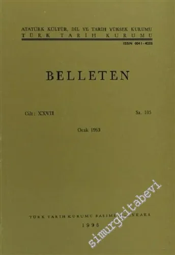 Türk Tarih Kurumu Belleten - Sayı: 105  27    Ocak 1963