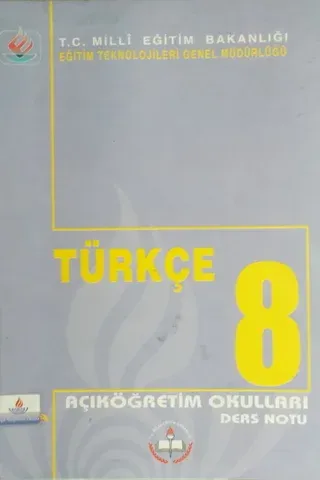 Türkçe Açık Öğretim Okulları Ders Notu 8