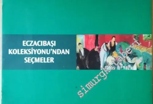Eczacıbaşı Koleksiyonundan Seçmeler 2013 -        2013