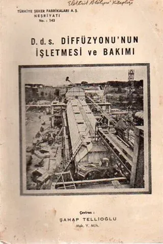 D.d.s. Diffüzyonu'nun İşletmesi Ve Bakımı
