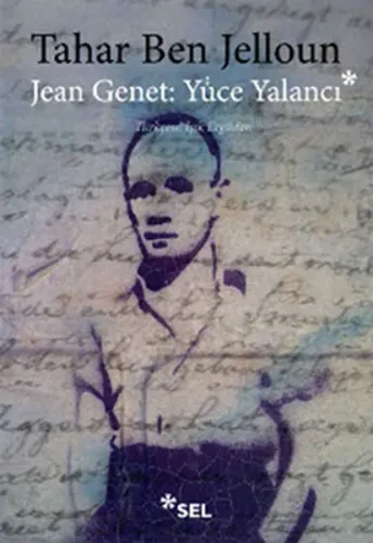 Jean Jenet: Yüce Yalancı