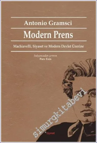 Modern Prens : Machiavelli Siyaset ve Modern Devlet Üzerine -