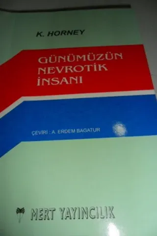 Günümüzün Nevrotik İnsanı