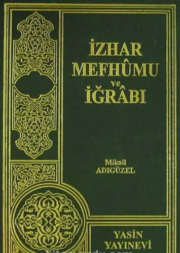 İzhar Mefhumu ve İğrabı
