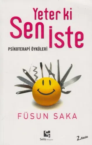 Yeter ki Sen İste; Psikoterapi Öyküleri