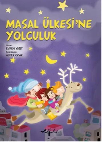Masal Ülkesine Yolculuk