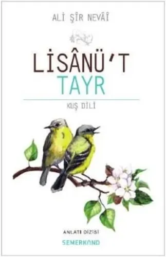 Lisanü't Tayr; Kuş Dili