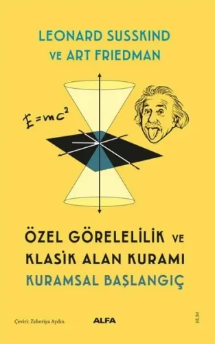 Özel Görelelik ve Klasik Alan Kuramı - Kuramsal Başlangıç