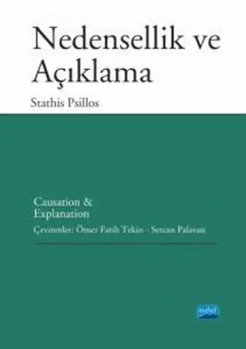 Nedensellik Ve Açıklama;Causation And Explanation
