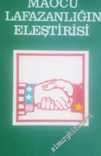 Maocu Lafazanlığın Eleştirisi -        1978
