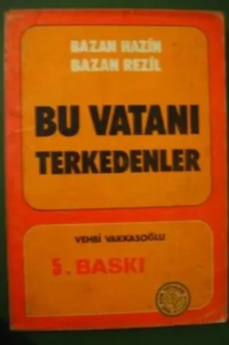 Bu Vatanı Terkedenler