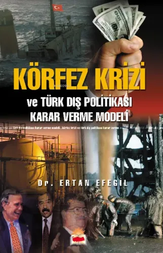 Körfez Krizi ve Türk Dış Politikası