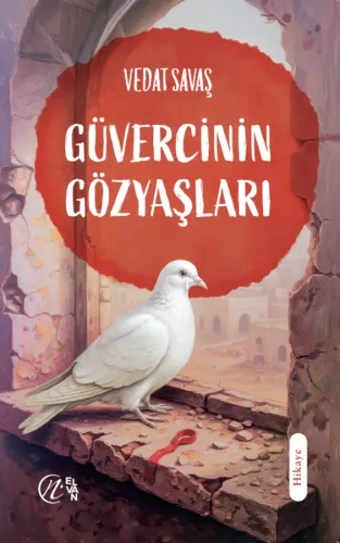 Güvercinin Gözyaşları