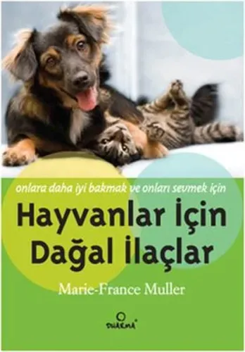 Hayvanlar İçin Doğal İlaçlar
