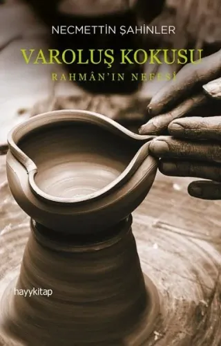 Varoluş Korkusu; Rahmân'ın Nefesi