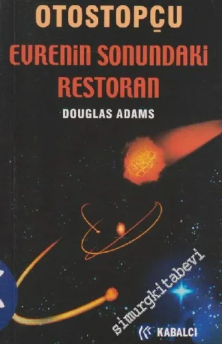 Otostopçu 2: Evrenin Sonundaki Restoran -        2004
