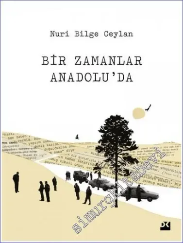 Bir Zamanlar Anadolu'da -        2019
