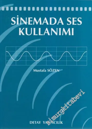 Sinemada Ses Kullanımı -        2003