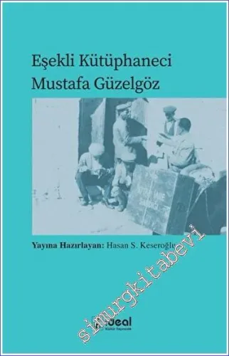 Eşekli Kütüphaneci Mustafa Güzelgöz - 2023