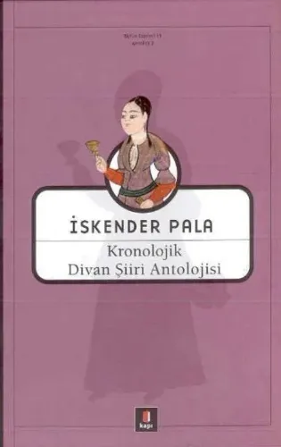 Kronolojik Divan Şiiri Antolojisi