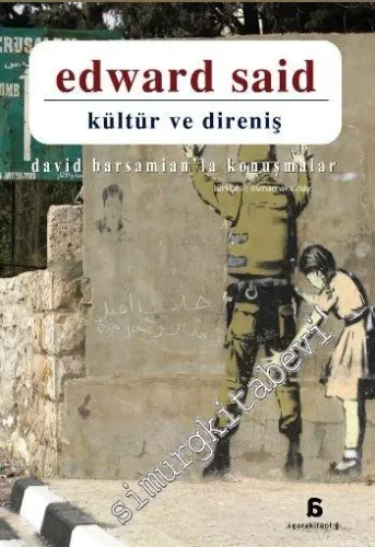 Kültür ve Direniş: David Barsimian'la Konuşmalar -        2009