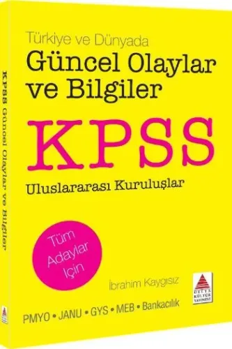 Delta Kpss Türkiye ve Dünyada Güncel Olaylar ve Bilgiler Uluslararası Kuruluşlar