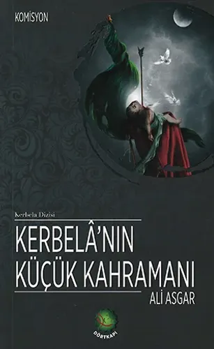 Kerbalâ'nın Küçük Kahramanı - Ali Asgar
