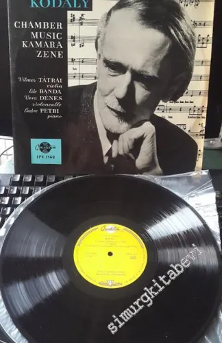 33 LP PLAK VINYL: Kodály, Vilmos Tátrai, Ede Banda, Vera Dénes, Endre Petri - Chamber Music / Kamara Zene -        1963