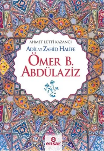 Adil ve Zahid Halife Ömer B. Abdülaziz