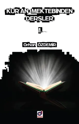 Kuran Mektebinden Dersler 1