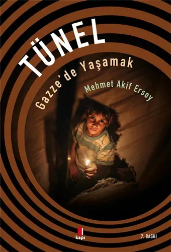 Tünel Gazzede Yaşamak