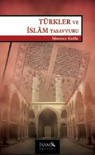 Türkler ve İslam Tasavvuru