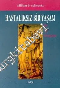 Hastalıksız Bir Yaşam -        1999