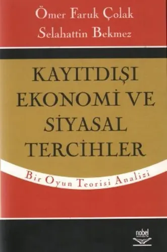 Kayıtdışı Ekonomi ve Siyasal Tercihler