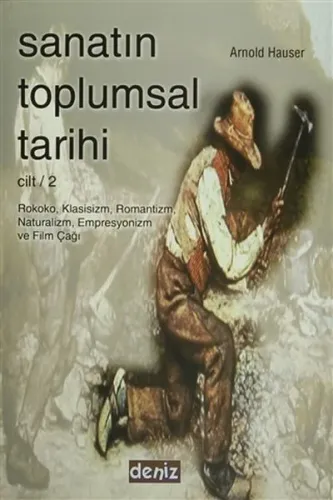 Sanatın Toplumsal Tarihi (Cilt 2)