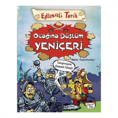 OCAĞINA DÜŞTÜM YENİÇERİ - Metin Özdamarlar