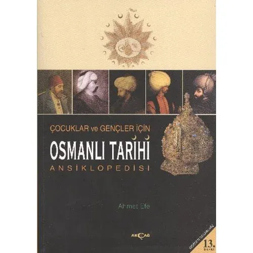 Çocuklar ve Gençler İçin Osmanlı Tarihi Ansiklopedisi