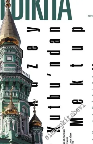 Yedikıta: Aylık Tarih, İlim ve Kültür Dergisi - Kuzey Kutbu'ndan Mektup Var, Perm Hamidiye Camii - Sayı: 126      Şubat
