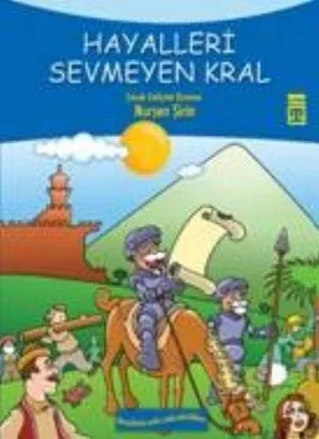 Hayalleri Sevmeyen Kral; Yedi Yıldızlı Masallar, +4 Yaş