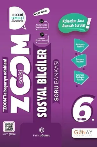6.Sınıf Yeni Zoom Sosyal Bilgiler Soru Bankası Fatih Uğurlu Günay Yayınları 9786258331110