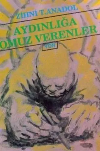 Aydınlığa Omuz Verenler