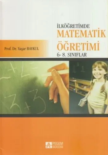 Ortaokulda Matematik Öğretimi ( 5 - 8. Sınıflar )