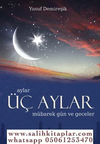 Üç Aylar Mübarek Gün ve Geceler