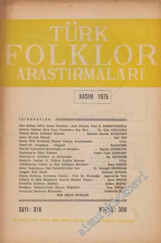 Türk Folklor Araştırmaları - Sayı: 316  Cilt: 16  Yıl: 27  Kasım 1975