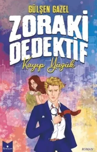 Zoraki Dedektif - Kayıp Yüzük